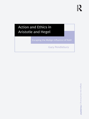 cover image of Action and Ethics in Aristotle and Hegel